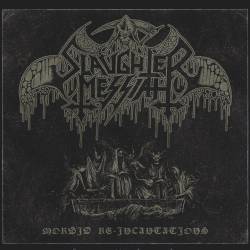 Slaughter Messiah (BEL) : Morbid Re-Incantations